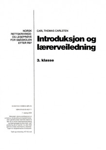 Introduksjon og lærerveiledning 3. klasse av Carl Thomas Carlsten (Heftet)