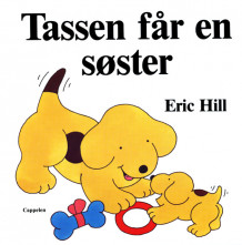 Tassen får en søster av Eric Hill (Innbundet)