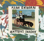 Kattens skrekk av Fam Ekman (Innbundet)