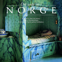 Det gode liv i Norge (Innbundet)