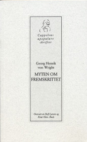 Myten om fremskrittet av Georg Henrik von Wright (Heftet)