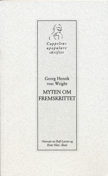 Myten om fremskrittet av Georg Henrik von Wright (Heftet)