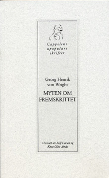 Myten om fremskrittet av Georg Henrik von Wright (Heftet)