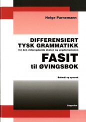 Differensiert tysk grammatikk Fasit av Helge Parnemann (Heftet)