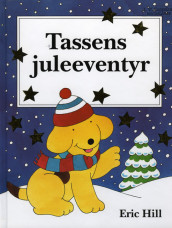 Tassens juleeventyr av Eric Hill (Innbundet)