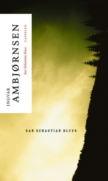 San Sebastian blues av Ingvar Ambjørnsen (Heftet)