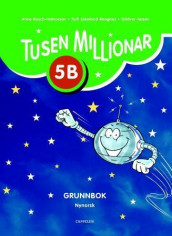 Tusen millionar 5B (L97) av Toril Eskeland Rangnes (Heftet)