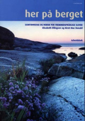 Her på berget Arbeidsbok (2002) av Elisabeth Ellingsen (Heftet)