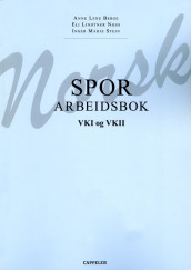 Spor Arbeidsbok VK1 og VK2 av Anne Lene Berge (Heftet)