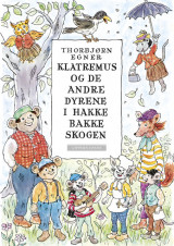 Omslag - Klatremus og de andre dyrene i Hakkebakkeskogen