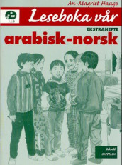 Leseboka vår Ekstrahefte arabisk/norsk av An-Magritt Hauge (Heftet)