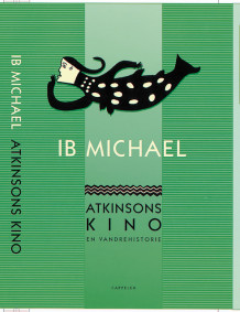 Atkinsons kino av Ib Michael (Innbundet)
