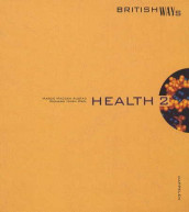 Health 2 British Ways av Kjell R. Andersen (Innbundet)