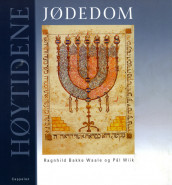 Høytidene Jødedom av Pål Wiik (Heftet)