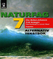 Globus 7 Natur- og miljøfag Alternativ tekstbok (L97) av Else Beitnes Johansen (Innbundet)