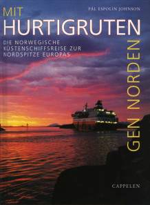 Mit hurtigruten gen norden av Pål Espolin Johnson (Innbundet)