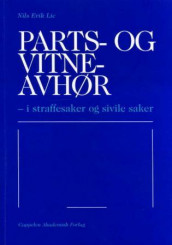 Parts- og vitneavhør av Nils Erik Lie (Heftet)