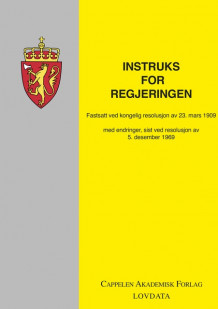 Regjeringsinstruksen m/forskrift (Heftet)