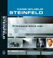 Frihetens bitre tiår av Hans-Wilhelm Steinfeld (Innbundet)