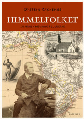 Himmelfolket av Øystein Rakkenes (Innbundet)