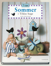 Sommer i Tildas hage av Tone Finnanger (Innbundet)