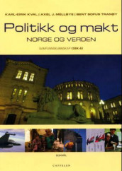 Politikk og makt R94 av Karl-Eirik Kval (Heftet)