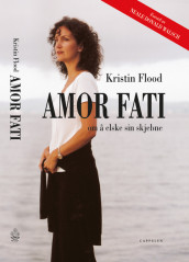Amor Fati av Kristin Flood (Heftet)