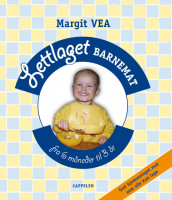 Lettlaget barnemat - fra 6 mndr til 3 år av Margit Vea (Innbundet)
