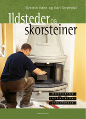 Ildsteder og skorsteiner av Øystein Køhn (Innbundet)