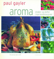 Aroma av Paul Gayler (Innbundet)