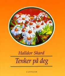 Tenker på deg av Halldor Skard (Innbundet)