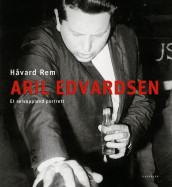 Aril Edvardsen av Håvard Rem (Innbundet)