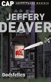 Dødsfellen av Jeffery Deaver (Heftet)
