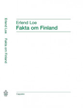 Fakta om Finland av Erlend Loe (Innbundet)