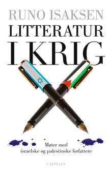 Litteratur i krig av Runo Isaksen (Innbundet)