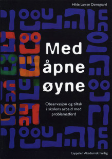 Med åpne øyne av Hilde Larsen Damsgaard (Heftet)