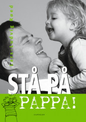 Stå på, pappa! av Lars-Ludvig Røed (Innbundet)