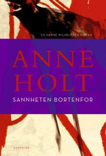 Sannheten bortenfor av Anne Holt (Innbundet)