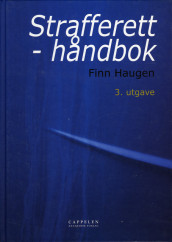 Strafferett – håndbok av Finn Haugen (Innbundet)