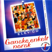 Ganske enkelt norsk 1 Elev-CD av Vigdis Rosvold Alver (Lydbok-CD)