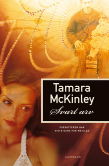 Svart arv av Tamara McKinley (Innbundet)