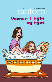 Venner i tykt og tynt av C.B. Lessmann (Innbundet)