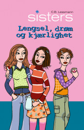 Lengsel, drøm og kjærlighet av C.B. Lessmann (Innbundet)