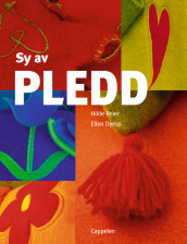 Sy av pledd av Ellen Dyrop (Innbundet)