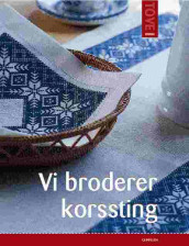 Vi broderer korssting av Tove Fevang (Innbundet)