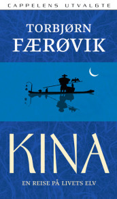 Kina av Torbjørn Færøvik (Heftet)