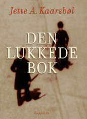 Den lukkede bok av Jette A. Kaarsbøl (Innbundet)