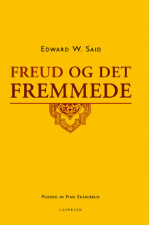 Freud og det fremmede av Edward W. Said (Innbundet)