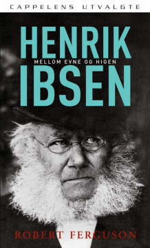 Henrik Ibsen av Robert Ferguson (Heftet)