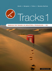 Tracks 1 Engelsk for teknikk og industriell produksjon Vg1 av Petter Fuhre (Heftet)